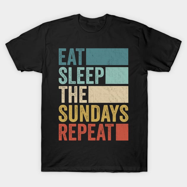 Funny Eat Sleep Sundays Name Repeat Retro Vintage T-Shirt by Realistic Flamingo